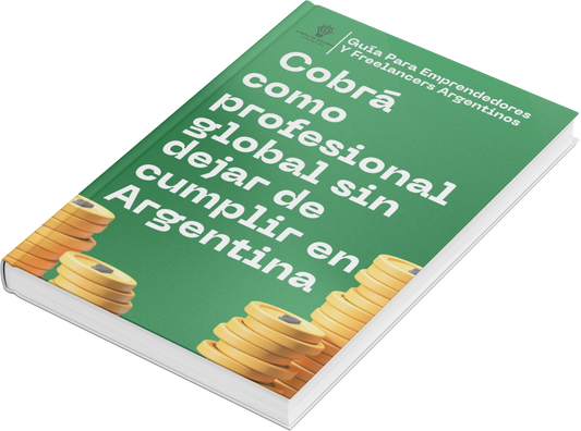 Guía Para Emprendedores y FreeLancer Argentinos